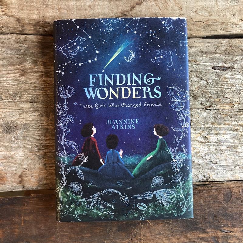 FINDING WONDERS: THREE GIRLS WHO CHANGED SCIENCE,ATHENIUM,9781481465656
