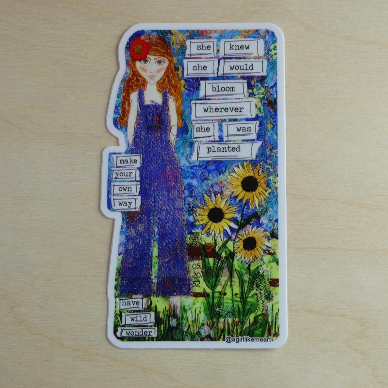 SHE KNEW SHE WOULD BLOOM WHERE SHE WAS PLANTED STICKER,A GIRL LIKE ME,102DC